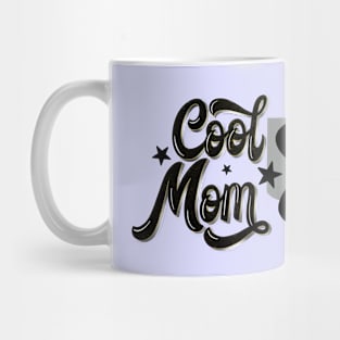 Cool mom Mug